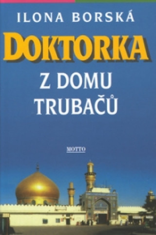 Doktorka z domu Trubačů