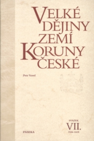 Velkďż˝ dďż˝jiny zemďż˝ Koruny ďż˝eskďż˝ VII.