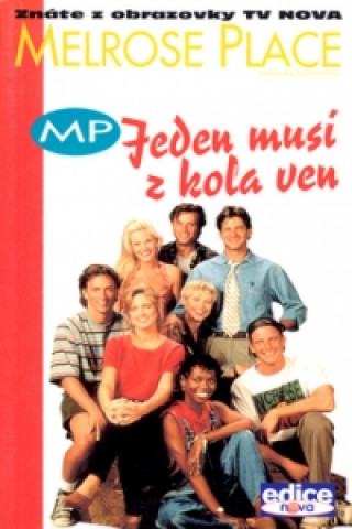 Melrose Place Jeden musí z kola ven