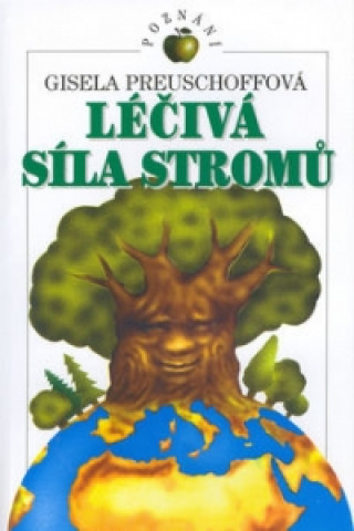 Léčivá síla stromů