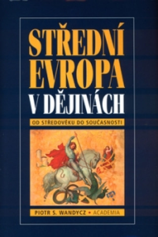 Střední Evropa v dějinách