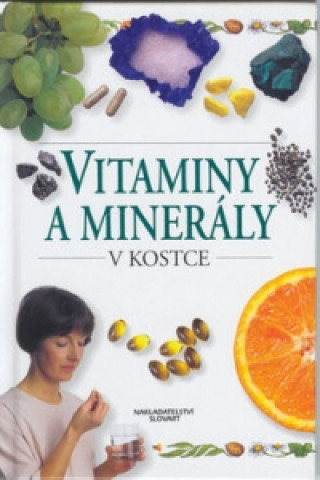 Vitamíny a minerály v kostce