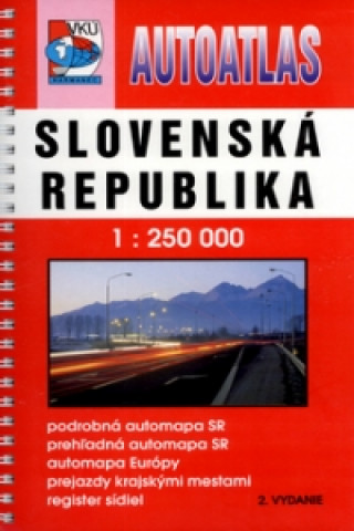Autoatlas Slovenská republika 1 : 250 000