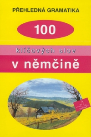 100 klíčových slov v němčině