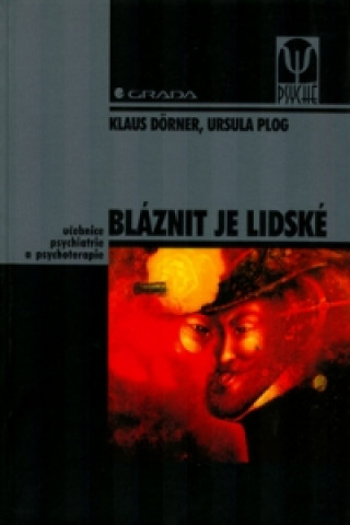 Bláznit je lidské