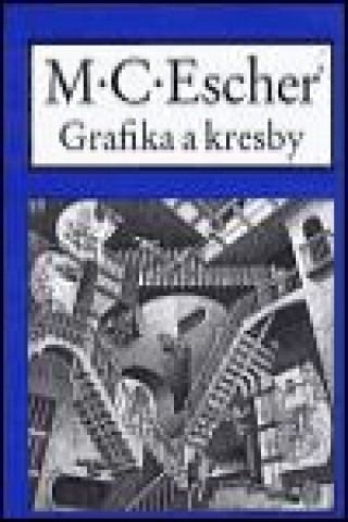 Grafika a kresby M.C.Escher