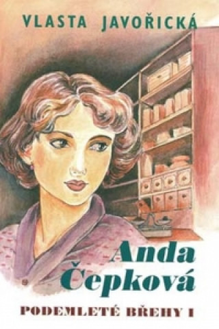 Anda Čepková-Podemleté břehy 1