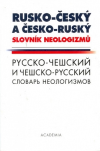 Rusko-český a česko-ruský slovník neologizmů