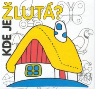 Kde je žlutá?