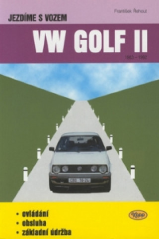 Jezdíme s vozem VW Golf II