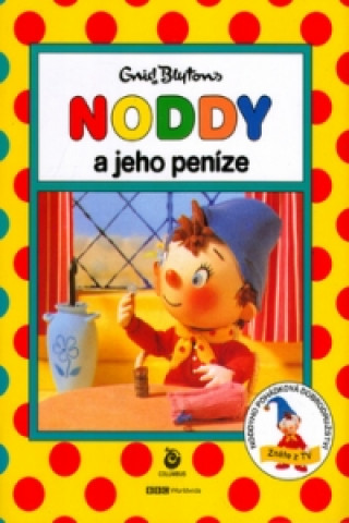 NODDY a jeho peníze