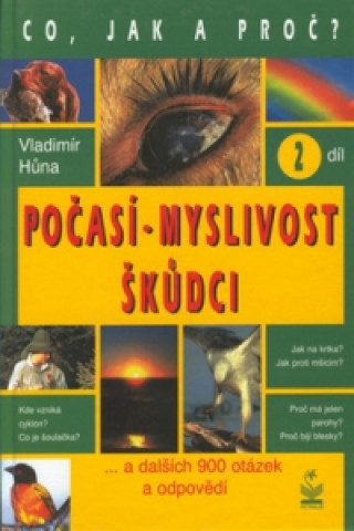 Počasí, myslivost a škůdci