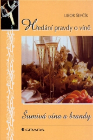 Šumivá vína a brandy