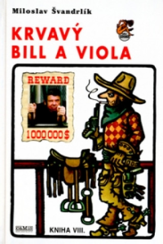 Krvavý Bill a viola