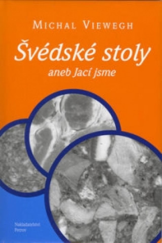 Švedské stoly aneb Jací jsme