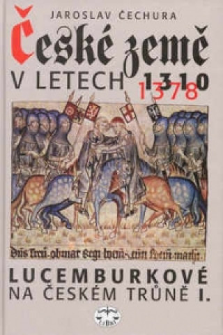 České země v letech 1310-1378
