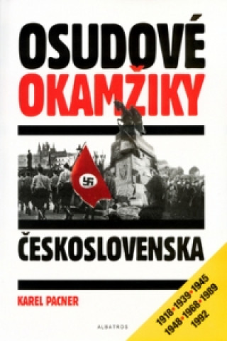 Osudové okamžiky Československa