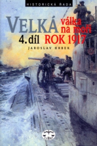 Velká válka na moři rok 1917