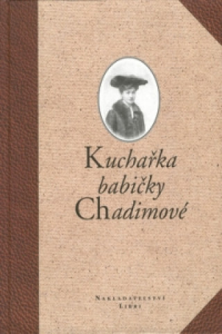 Kuchařka babičky Chadimové