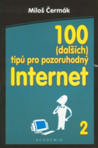 100 (dalších) tipů pro pozoruhodný Internet 2