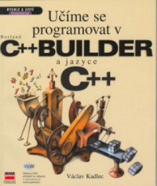 Učíme se programovat v C++ Builder a jazyce C++
