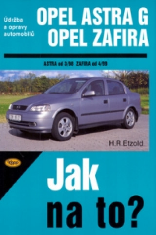 Opel Astra od 3/98, Opel Zafira od 4/99