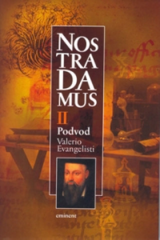 Nostradamus II.