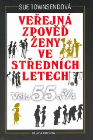 Veřejná zpověď ženy ve středních letech