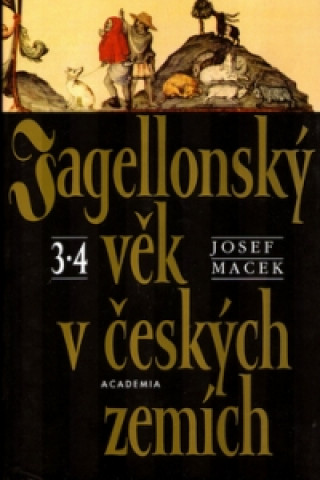 Jagellonský věk v českých zemích 3 - 4