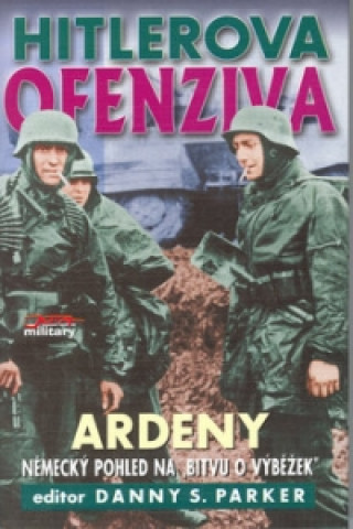 Hitlerova ofenzíva - Ardeny