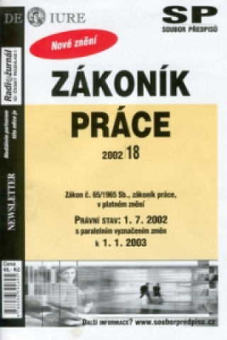 Zákoník práce s paralelně vyznačeným změn k 1.1.2003