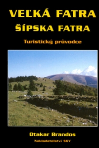 Velká Fatra a Šípska Fatra