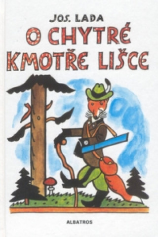 O chytré kmotře lišce