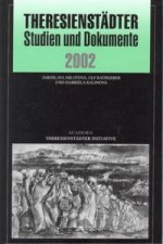 Theresienstädter Studien und Dokumente 2002
