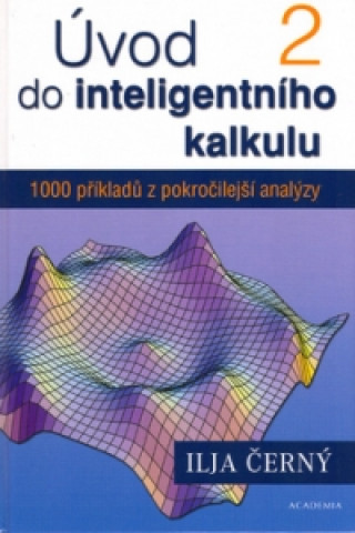 Úvod do inteligentního kalkulu 2.díl