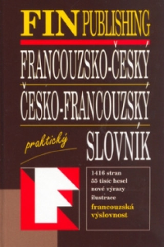 Francouzsko-český, Česko-francouzský slovník praktický