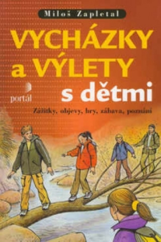 Vycházky a výlety s dětmi