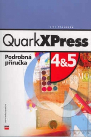 Quark XPress Podrobná příruč.