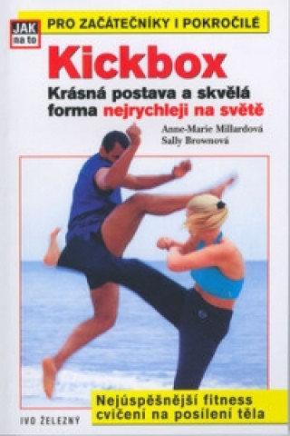 Kickbox aneb krásná postava a