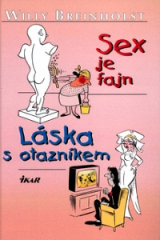 Sex je fajn, Láska s otazníkem