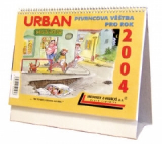 Urban Pivrncova věštba 2007 - stolní kalendář