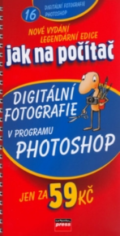 Digitální fotografie v programu Photoshop