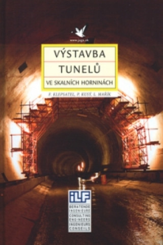 Výstavba tunelů ve skalních horninách