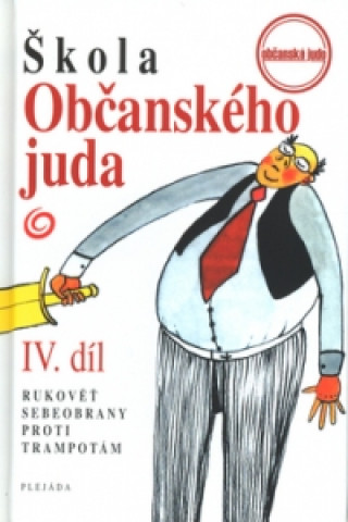 Škola Občanského juda IV.díl