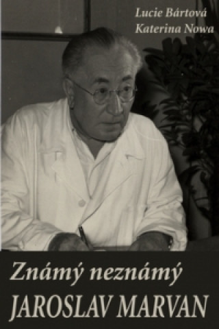 Známý neznámý Jaroslav Marvan