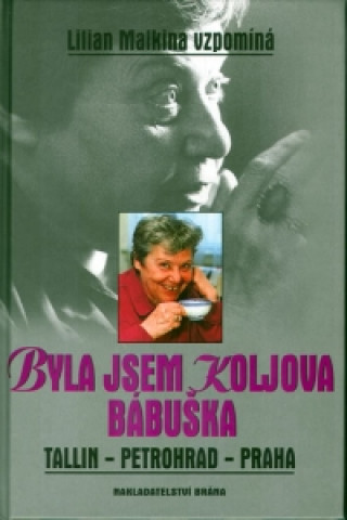 Byla jsem Koljova bábuška