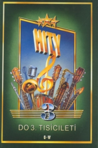 Hity do 3. tisďż˝ciletďż˝ 3