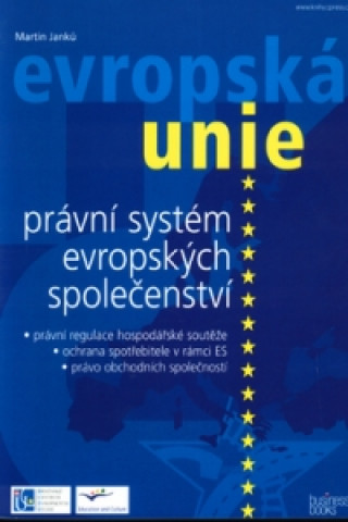 Evropská unie právní systém evropských společenství