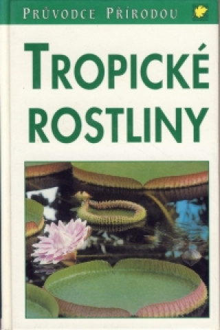 Tropické rostliny   IKAR