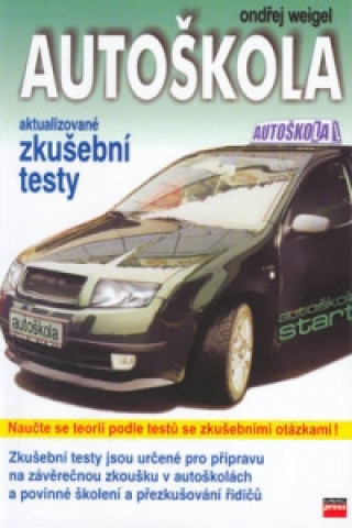 Autoškola aktualizované zkušební testy